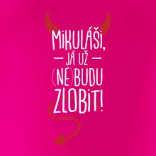 Mikuláši, já už nebudu zlobit!