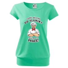 Lepší břicho od slaniny než hrb od práce