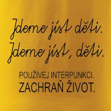 Jdeme jíst děti Jdeme jíst děti