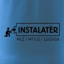Instalatér - muž mýtus legenda
