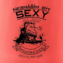 Nesnáším být sexy - strojvůdce