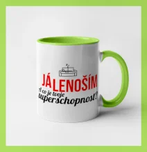 Já lenoším - tvoje superschopnost? rovný nápis Já lenoším - tvoje superschopnost? rovný nápis