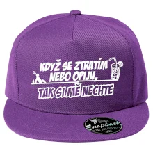 Když se ztratím nebo opiju, tak si mě nechte Když se ztratím nebo opiju, tak si mě nechte