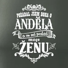 Požádal jsem boha o anděla a on mi poslal moji ženu