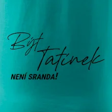 Být tatínek není sranda