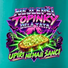 Nejlepší topinky dělá táta Upíři nemají šanci