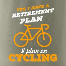 Oranžové kolo - Yes, I have a retirement plan, I plan on cycling