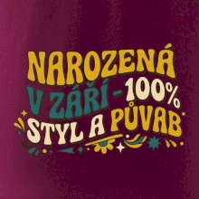 NAROZENÁ V ZÁŘÍ - 100% STYL A PŮVAB
