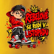 Rebelové se rodí v listopadu skater na skateboardu