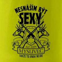 Nesnáším být sexy - myslivec