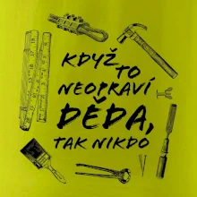 Když to neopraví děda, tak nikdo černobílé