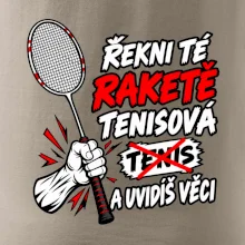 Badmintonová raketa není tenisová