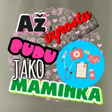 Až vyrostu budu jako maminka - doktorka