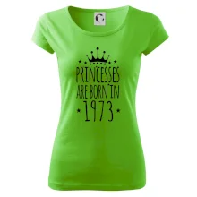 Princesses are born in 1973 Princesses are born in 1973