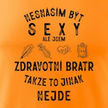 Nesnáším být sexy zdravotní bratr