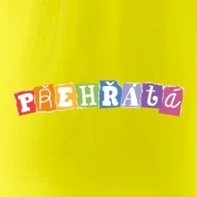 Přehřátá - písmena