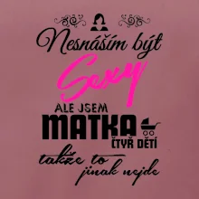 Nesnáším být sexy matka 4 dětí