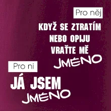 Když se ztratím vraťte mě / Já jsem