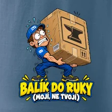 Balík do ruky mojí ne tvojí