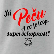 Já peču - tvoje superschopnost? šikmý nápis