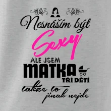 Nesnáším být sexy matka 3 dětí