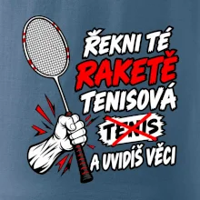 Badmintonová raketa není tenisová