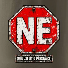 Ne měl jsi jít o přestávce