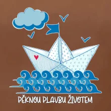 Pěknou plavbu životem