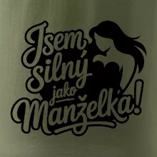 Jsem silný jako manželka