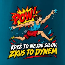 Když to nejde silou zkus to dynem
