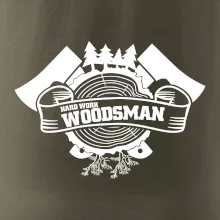 Hard Work Woodsman
