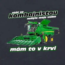 Stát se kombajnistou nebyla moje volba