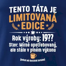 Tento táta je limitovaná edice