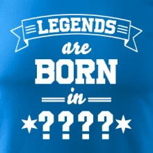 Legends are born in vlastní ročník