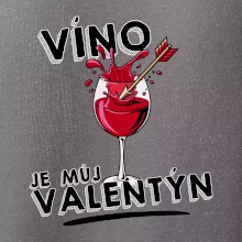 Víno je můj valentýn