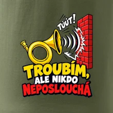 Troubím ale nikdo neposlouchá