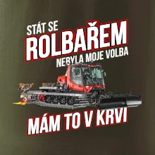 Stát se rolbařem nebyla moje volba, mám to v krvi