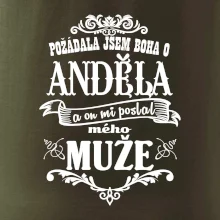 Požádala jsem boha o anděla a on mi poslal mého může