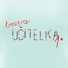 Bezva učitelka tužka