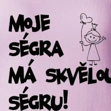 Moje ségra má skvělou ségru