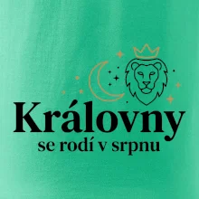 Královny se rodí v srpnu - lev a měsíc