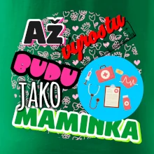 Až vyrostu budu jako maminka - doktorka