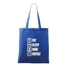 Eat sleep rave repeat