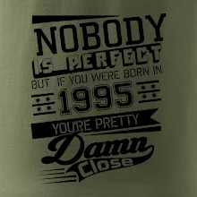 Nobody is perfect - 1995