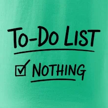 To-Do List - Nothing