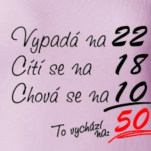Vypadá, cítí se, chová se - 50 let Vypadá, cítí se, chová se - 50 let