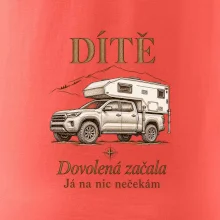 Dítě dovolená začala já na nic nečekám obytný pick-up