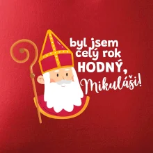 Byl jsem celý rok hodný, Mikuláši! Byl jsem celý rok hodný, Mikuláši!
