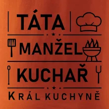 Táta manžel kuchař král  kuchyně