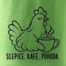 Slepice s kávou a pohodou